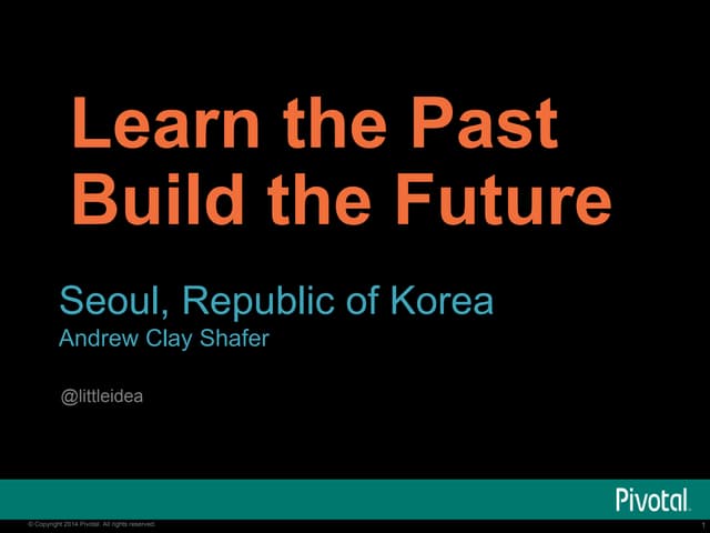 PCF Roadshow - Learn the past