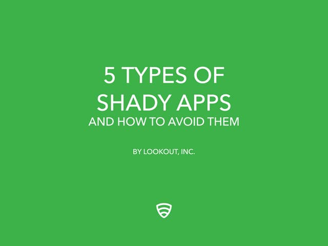 5 Types of Shady Apps