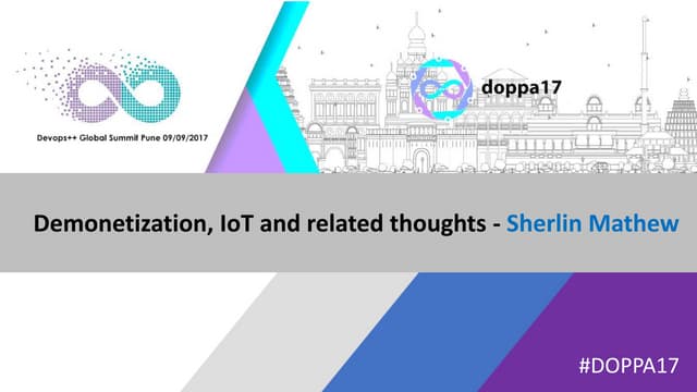 Demonetization, IoT and related thoughts!