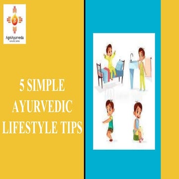 TOP AYURVEDIC LIFESTYLE TIPS