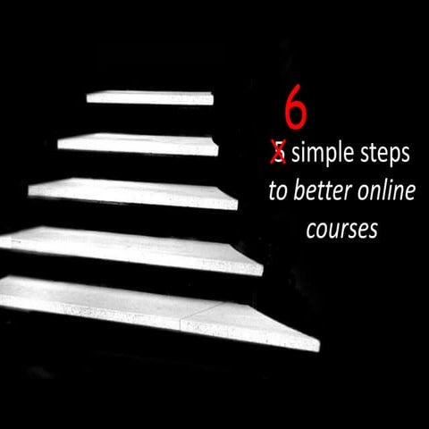 5 simple steps to better online courses