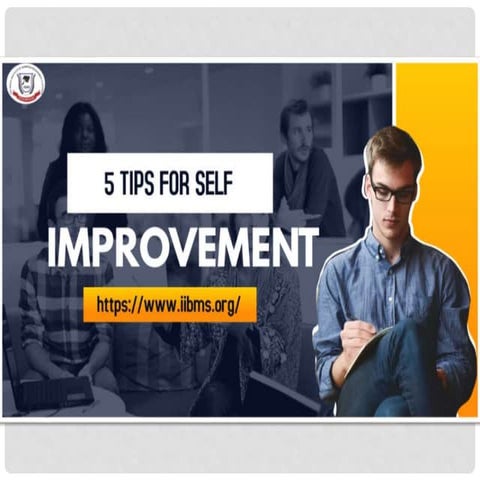 5 SLEF IMPROVEMENTS TIPS. PPT PRESENTATION