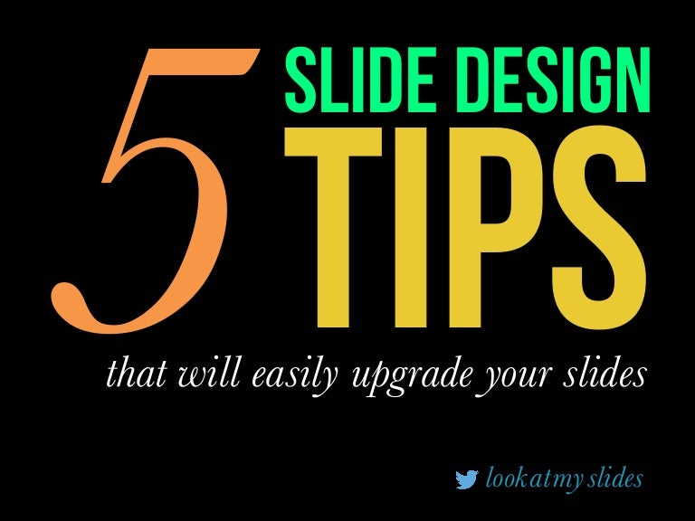 5 slides design tips