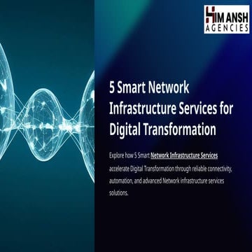 5 Smart Network Infrastructure Services for Digital Transformation.pptx