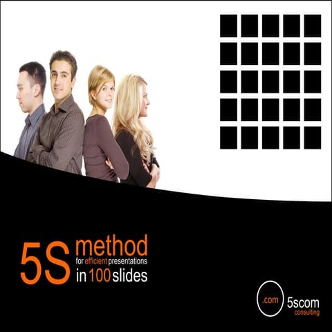 5s Method In 100 Slides Slideshare