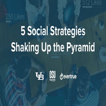 5 Social Strategies Shaking Up the Pyramid