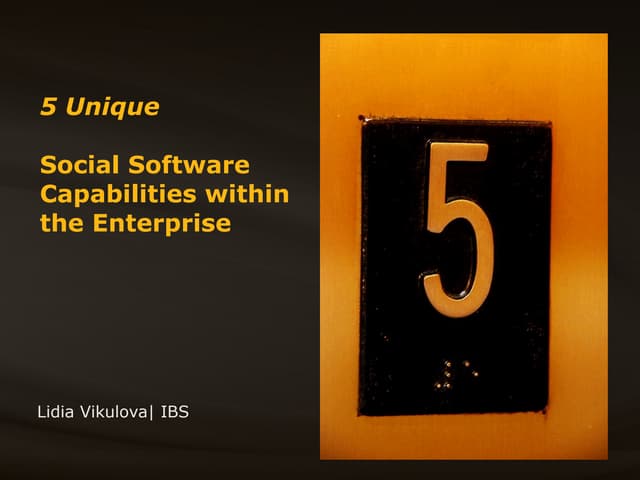 5 unique social sw capabilities
