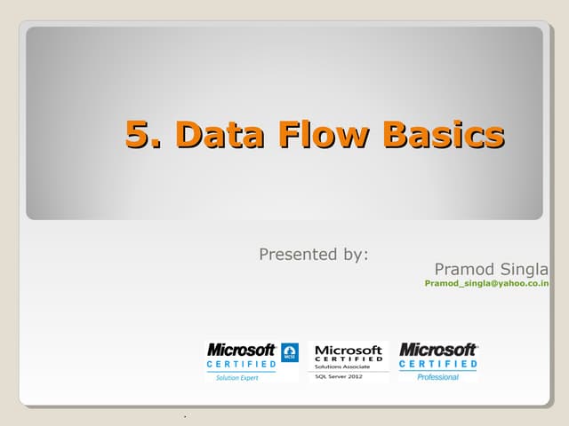 5\9 SSIS 2008R2_Training - DataFlow Basics