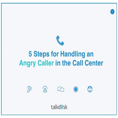 5 Steps for Handling an Angry Caller in the Call Center
