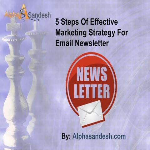 5 steps of effective marketing strategy for email newsletter