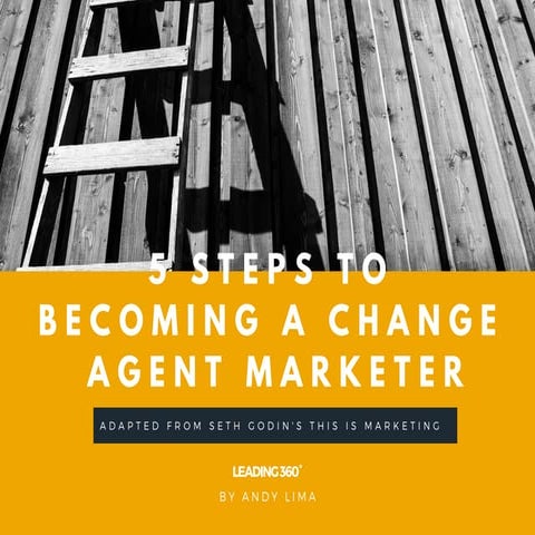 5 steps to becoming a change agent marketer
