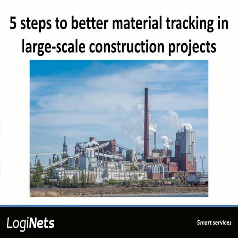 5 steps to better construction materials tracking