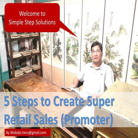 5 Steps to Create Super Retail Sales Promoter