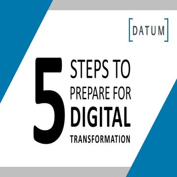 5 Steps to Prepare for Digital Transformation & Real-Time Analytics 