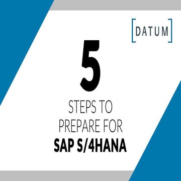 5 Steps to Prepare for SAP S4HANA