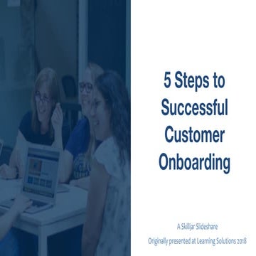 5 Steps to Successful Customer Onboarding