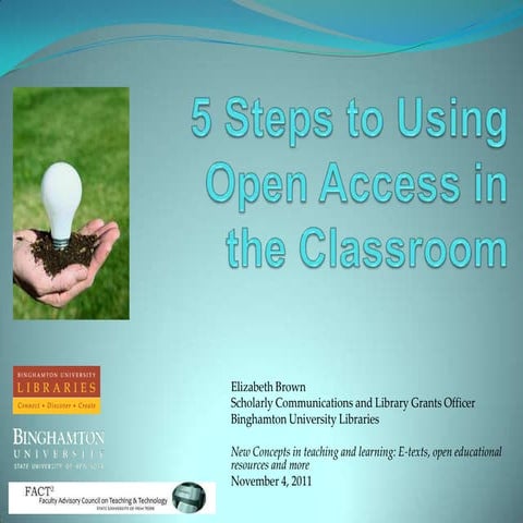5 steps to using open access in the classroom 11 9 2011 