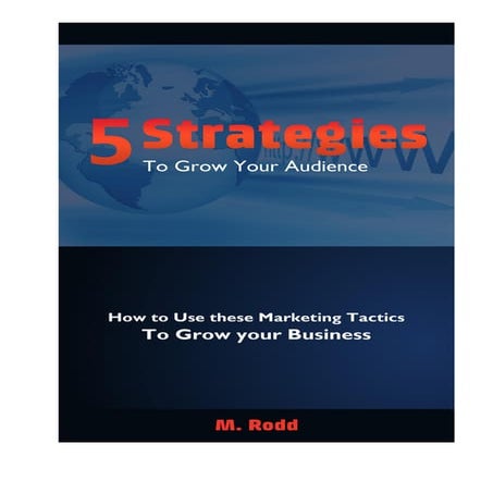 5 strategies to grow audience