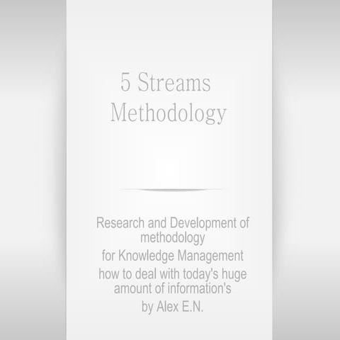 5 streams methodology