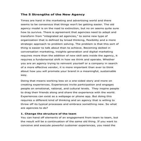 5 strenghts of the new agency