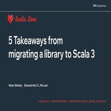 5 Takeaways from Migrating a Library to Scala 3 - Scala Love