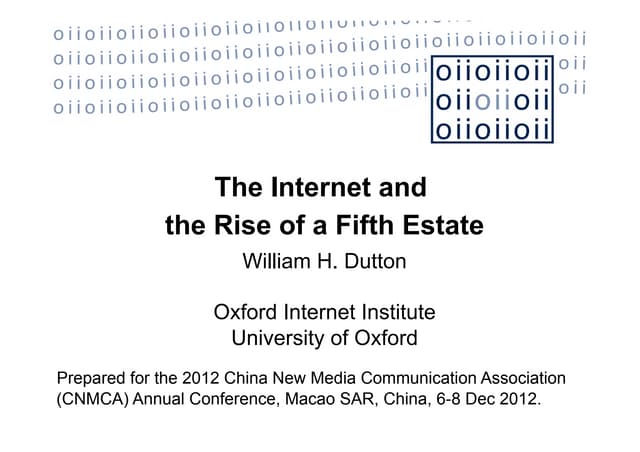 The Internet and the Rise of a Fifth Estate