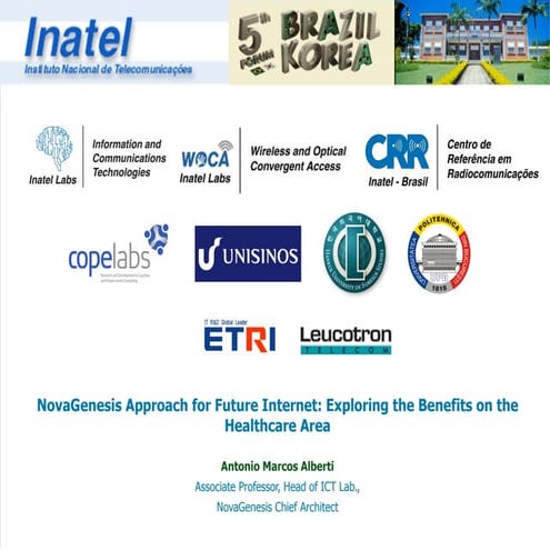 NovaGenesis Approach for Future Internet: Exploring the Benefits on the Healt...