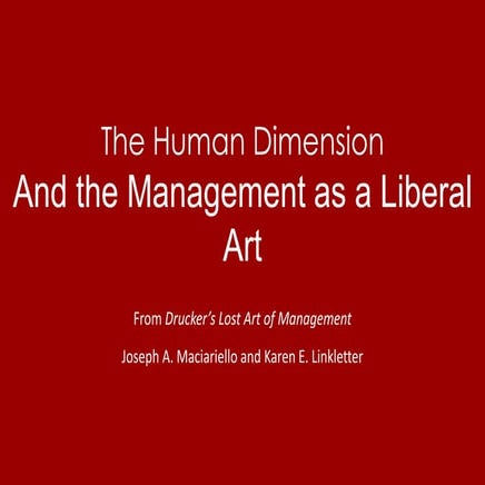 The Human Dimension and Management as a Liberal Art