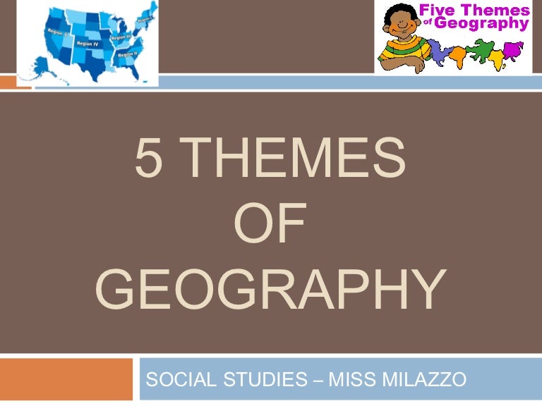 5 Themes Of Geography