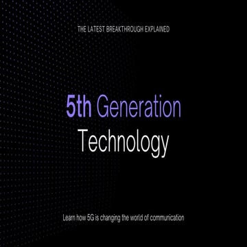 Fifth Generation Technology 