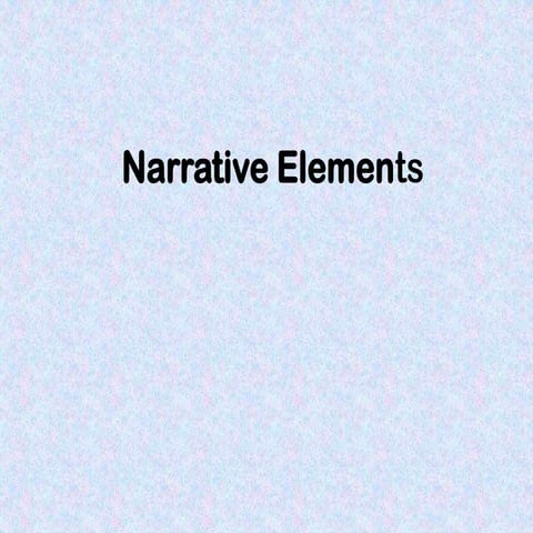 5th Grade  Narrative Elements