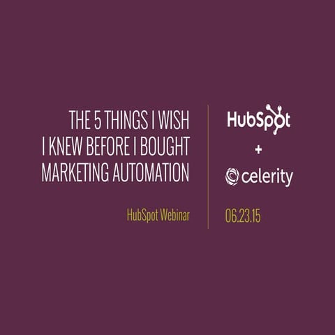 The 5 Things I Wish I Knew Before Buying Marketing Automation