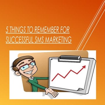 5 things to remember for successful SMS marketing