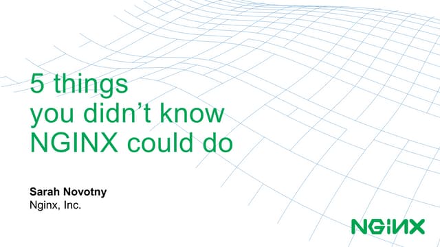5 things you didn't know nginx could do