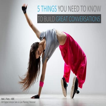 5 Things You Need to Know to Build Great Conversation