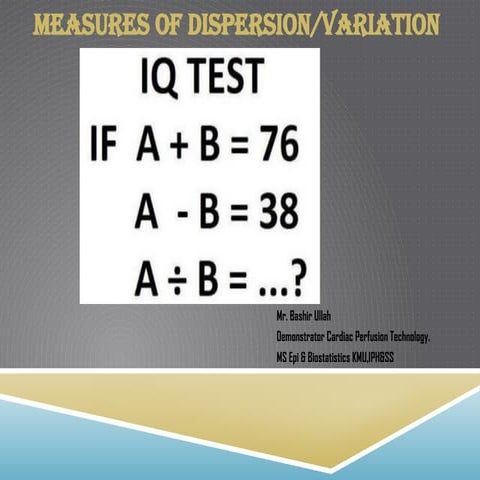 5th lecture on Measures of dispersion for