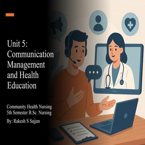 Communication Management and Health Education – Unit 5 | B.Sc Nursing 5th Sem...