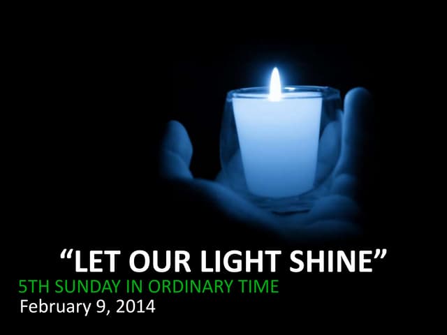5th sunday in ordinary time feb9, 2014