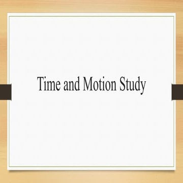 5 Time and Motion Study presentation adsco