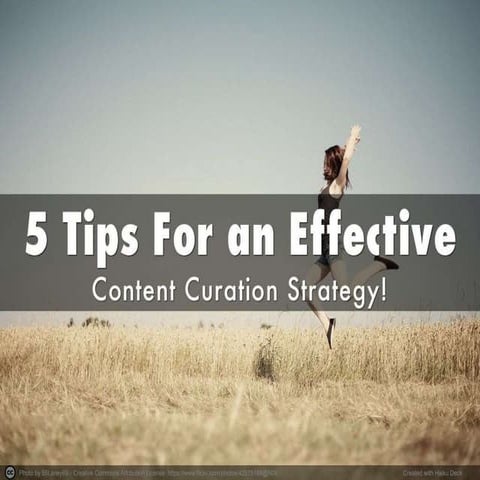 5 tips for an effective content curation Strategy!