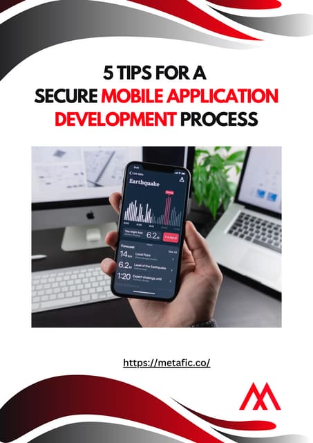 Secure Mobile Application Development: 5 Tips for Success