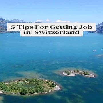 5 Tips For Getting Job in Switzerland - Scoutabroad pvt ltd