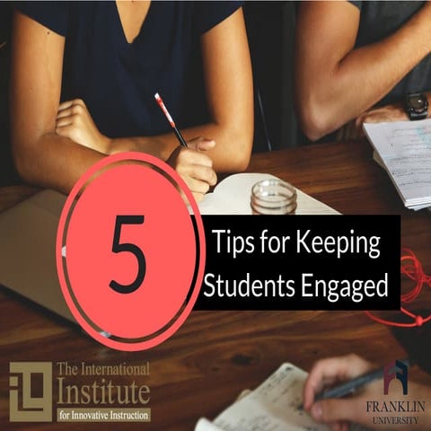 5 tips for keeping students engaged