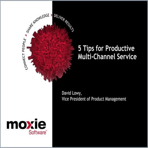 5 Tips for Multi Channel Service