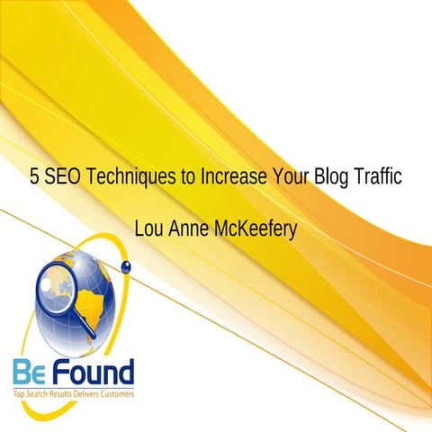 5 SEO Techniques to Increase Your Blog Traffic