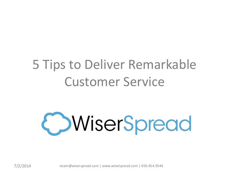 5 Tips to Deliver Remarkable Customer Service