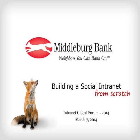 Building a social intranet from scratch with Toby Ward 2014