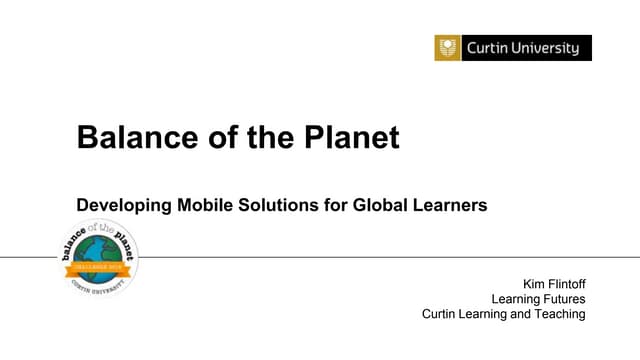 Balance of the Planet: Developing Mobile Solutions for Global Learners