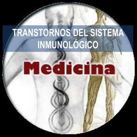 Transtornos del Sistema Inmunologico