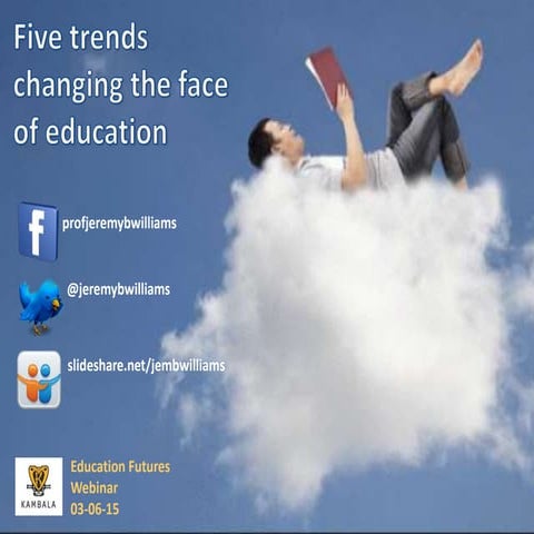 Five trends changing the face of education